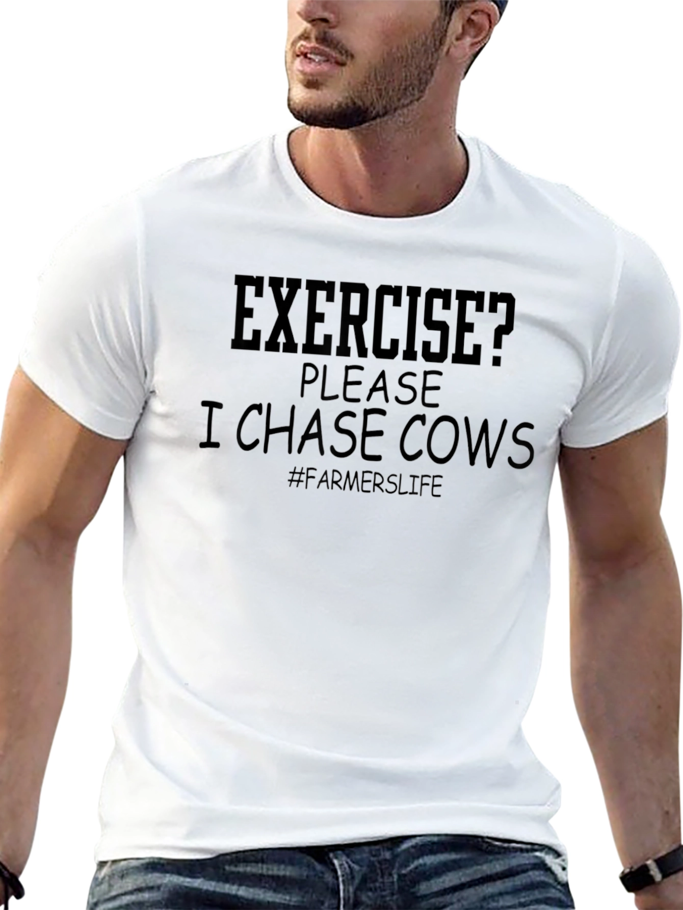 Exercise? I Chase Cows Farmers Life T-Shirt