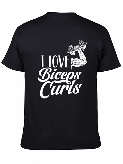 I Love Biceps Curls Graphic T-Shirt