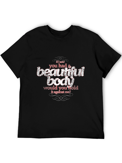 Beautiful Body Slogan Graphic Tee
