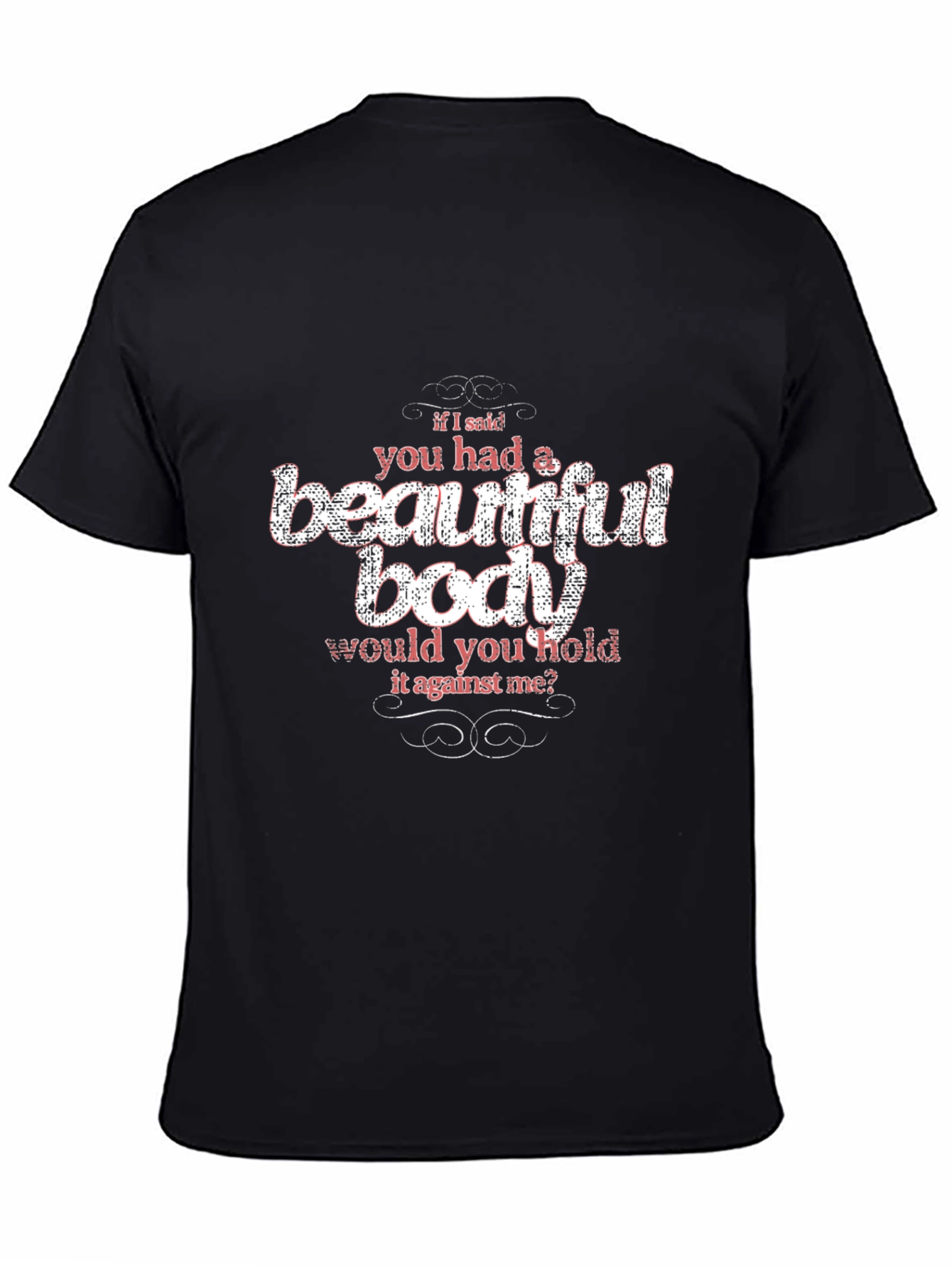 Beautiful Body Slogan Graphic Tee