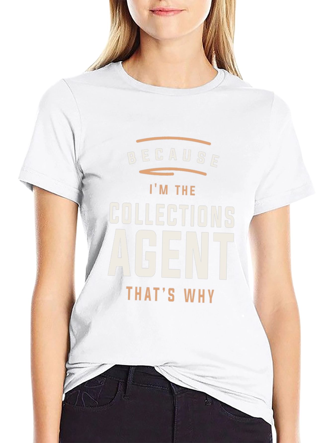 Collections Agent Graphic Tee - Because Im The