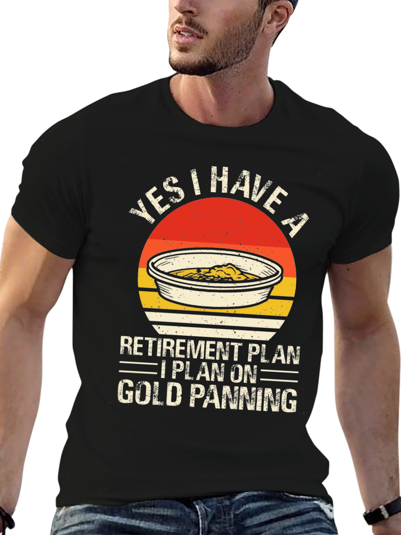 Gold Panning Retirement Plan Graphic Tee