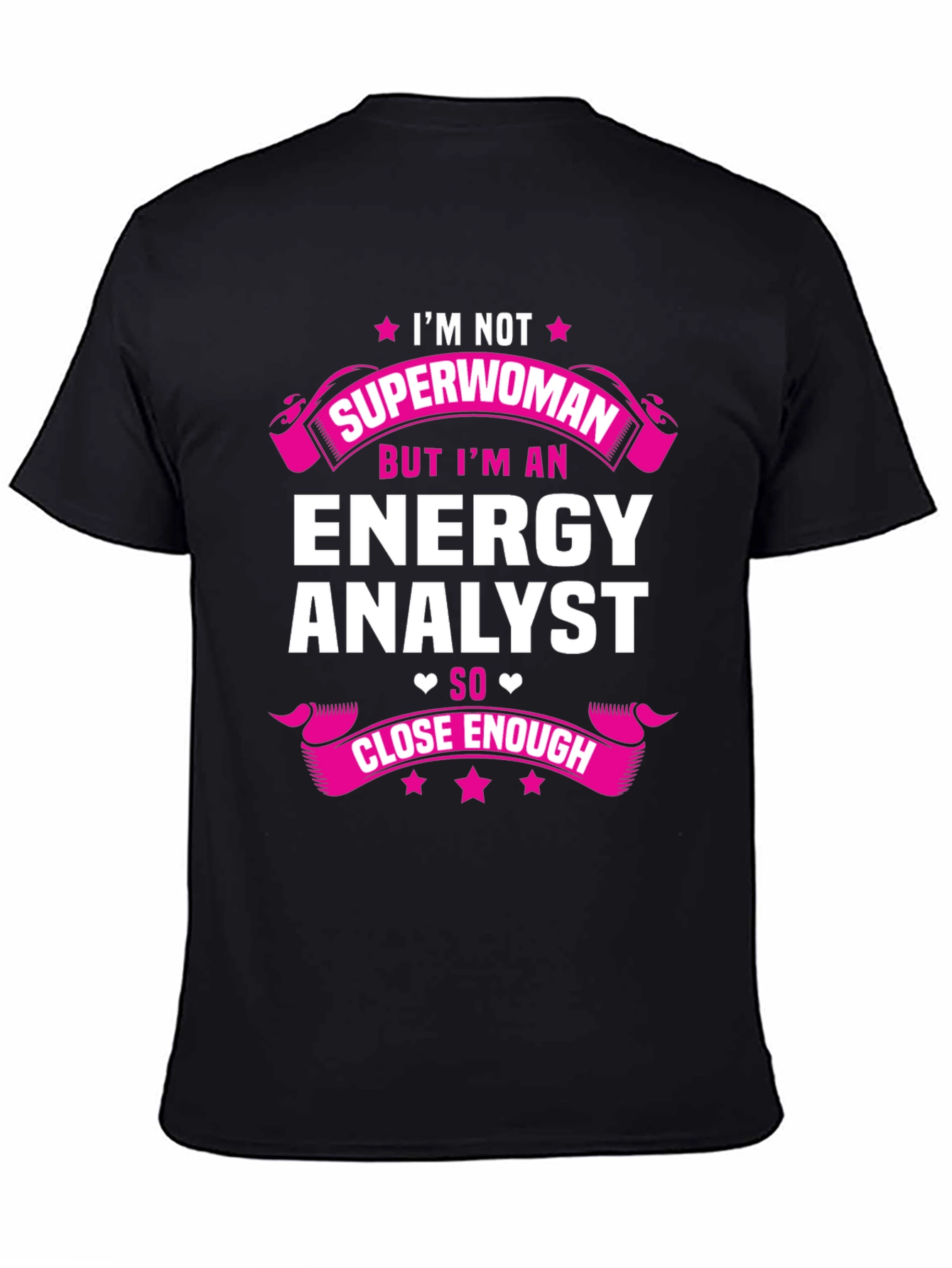 Energy Analyst Superwoman Funny T-Shirt