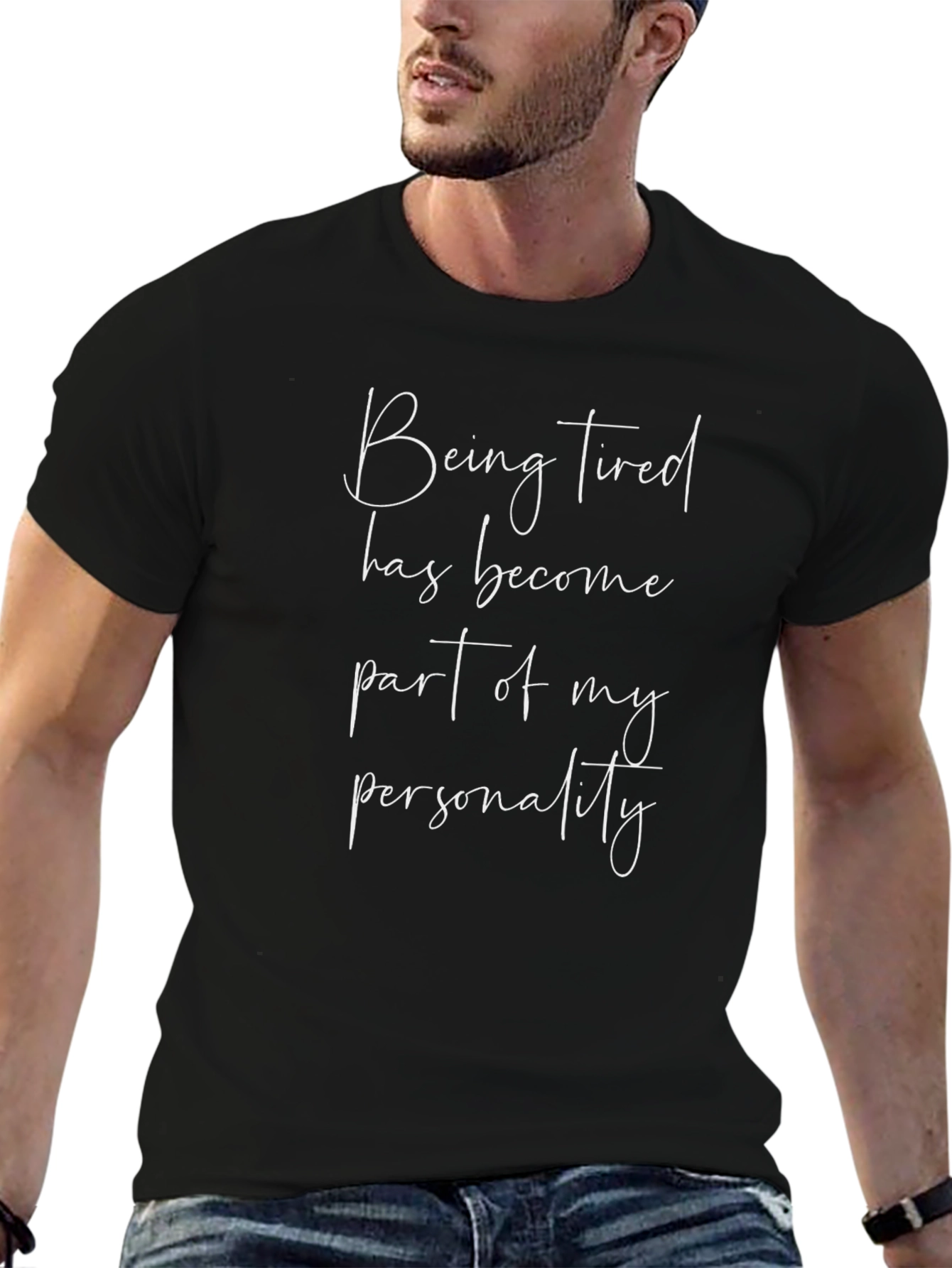 Being Tired T-Shirt: Funny Unisex Tee