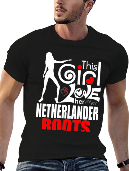This Girl Loves Her Netherlander Roots T-Shirt