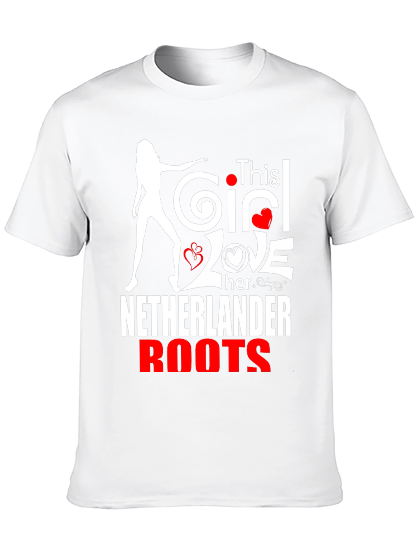 This Girl Loves Her Netherlander Roots T-Shirt