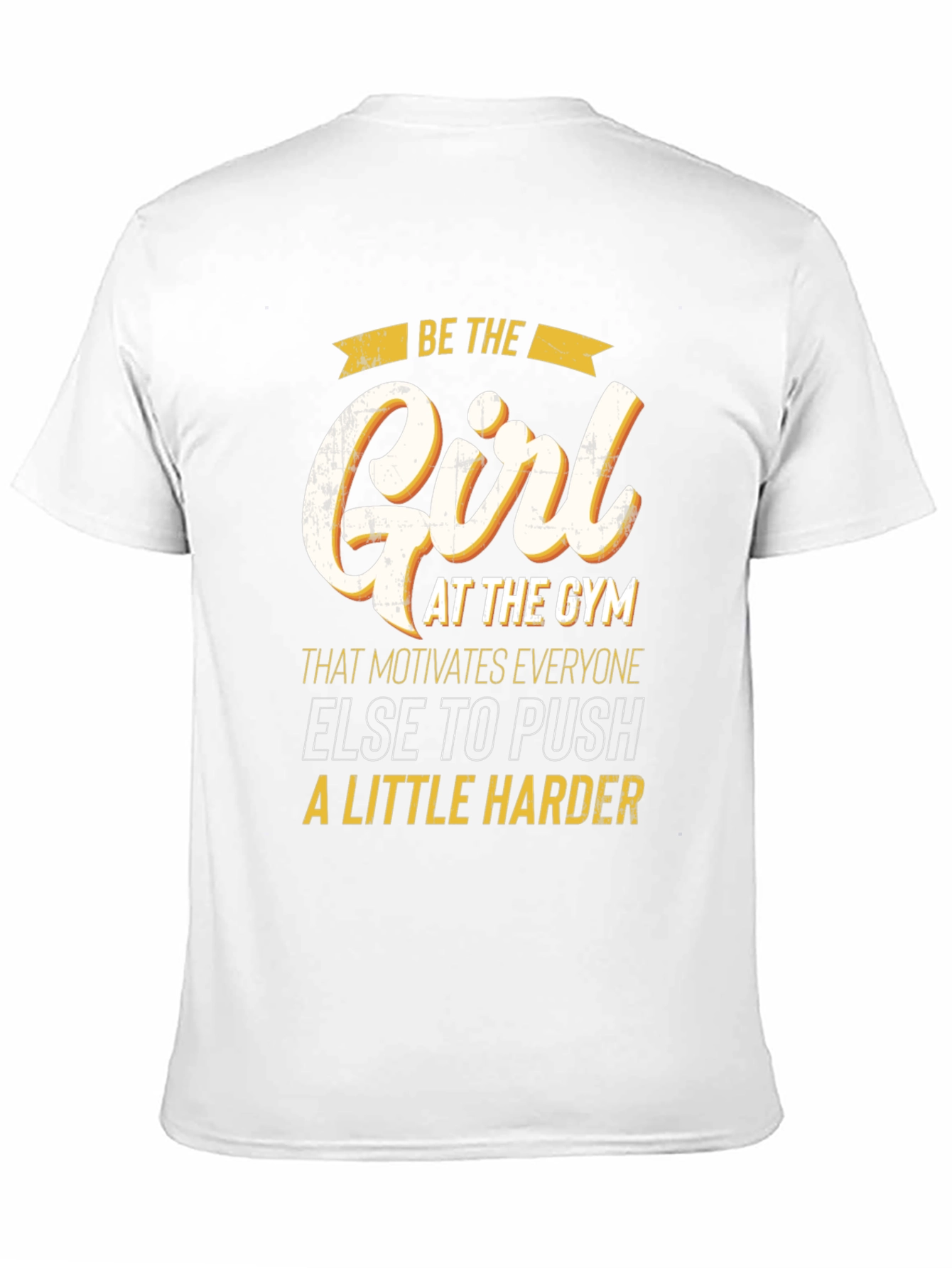 Motivational Gym Girl T-Shirt
