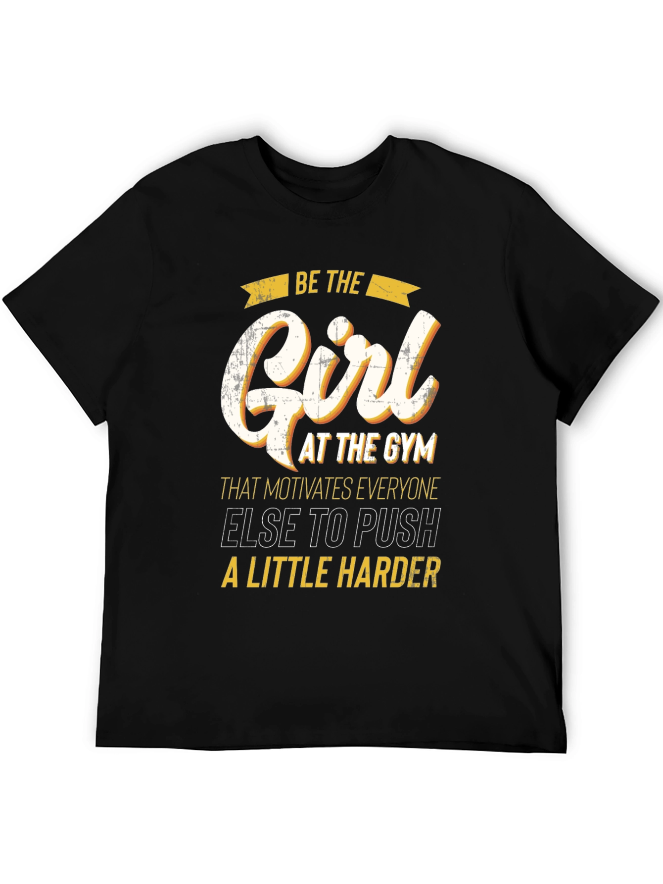Motivational Gym Girl T-Shirt