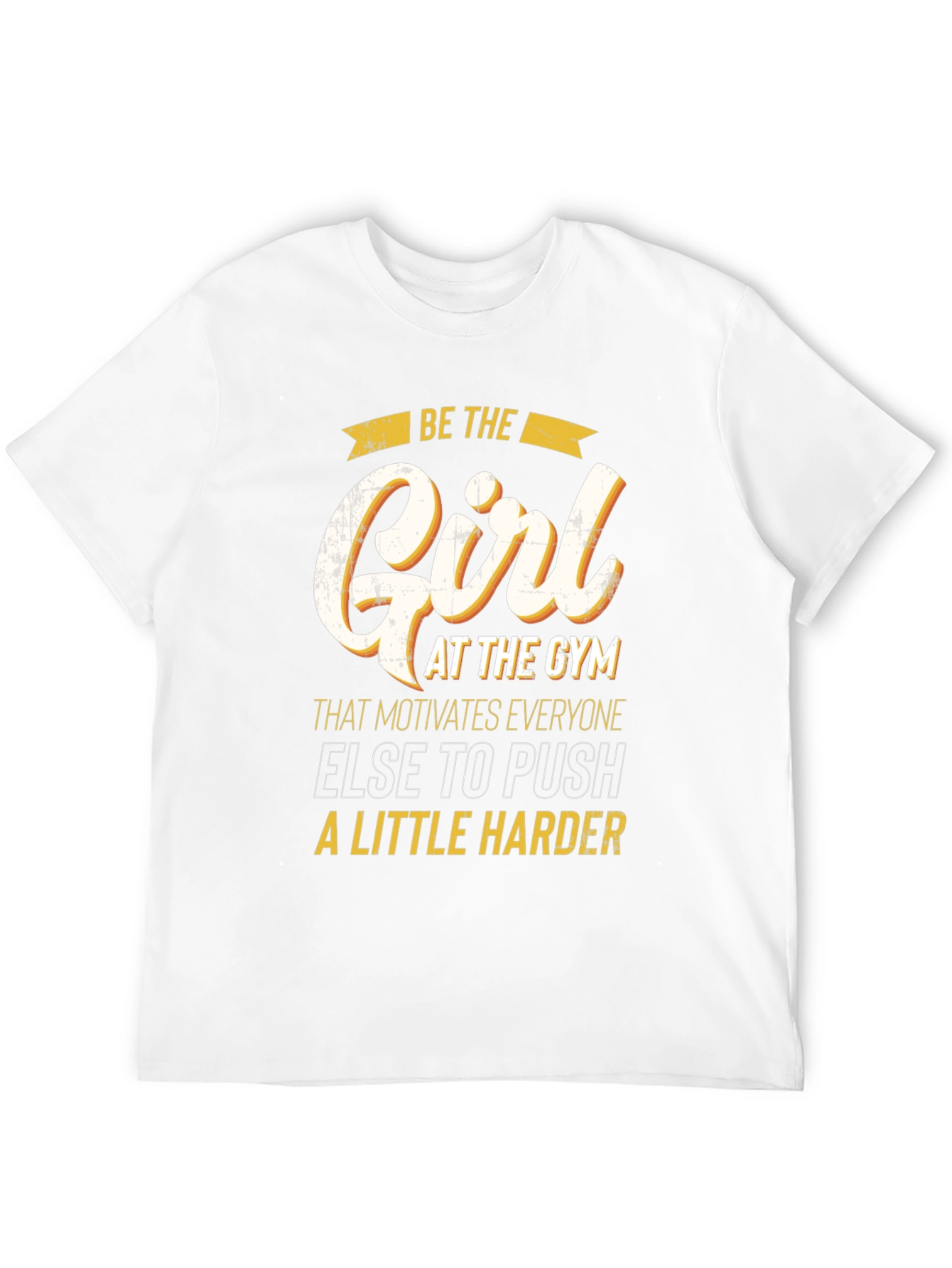 Motivational Gym Girl T-Shirt
