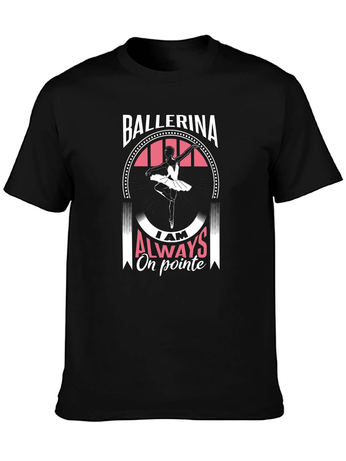 Ballerina Always On Pointe Graphic T-Shirt