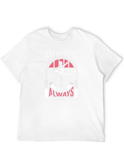 Ballerina Always On Pointe Graphic T-Shirt