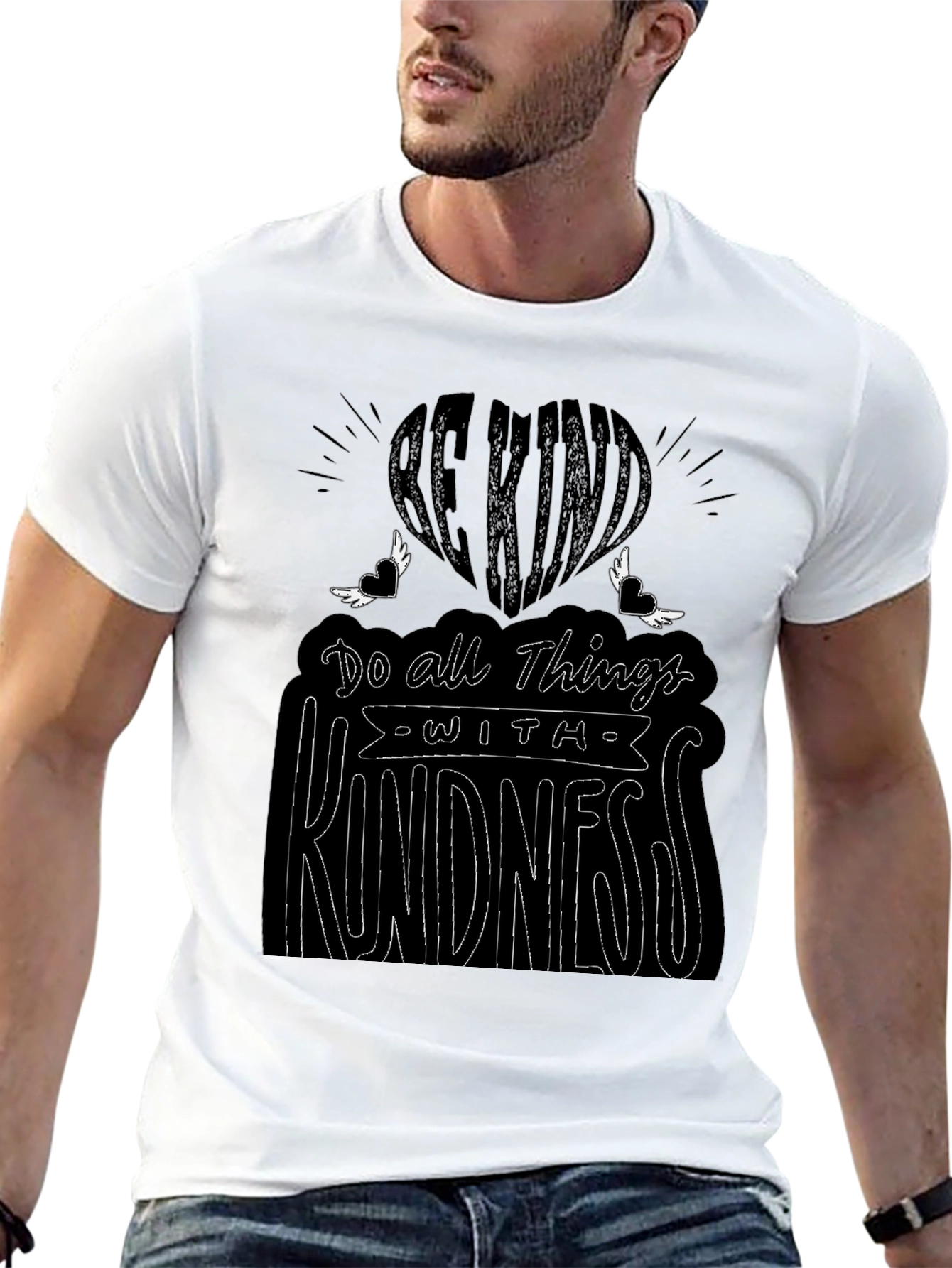 Be Kind T-Shirt: Do All Things With Kindness