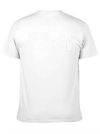 We Will Not Be Silenced Graphic Tee