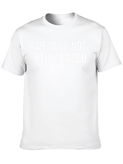 We Will Not Be Silenced Graphic Tee