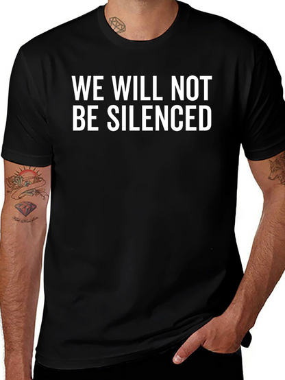 We Will Not Be Silenced Graphic Tee