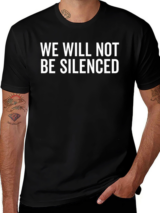 We Will Not Be Silenced Graphic Tee