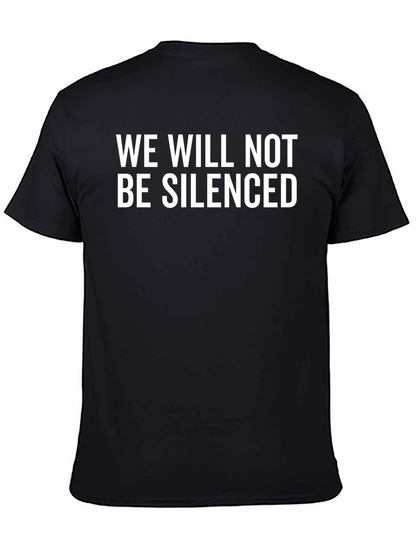 We Will Not Be Silenced Graphic Tee