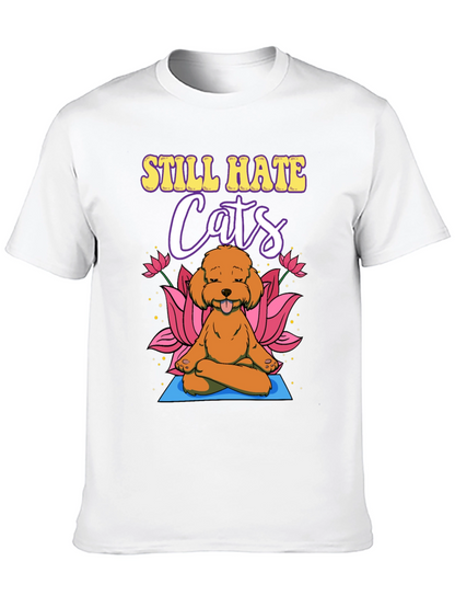 Still Hate Cats Yoga Dog T-Shirt