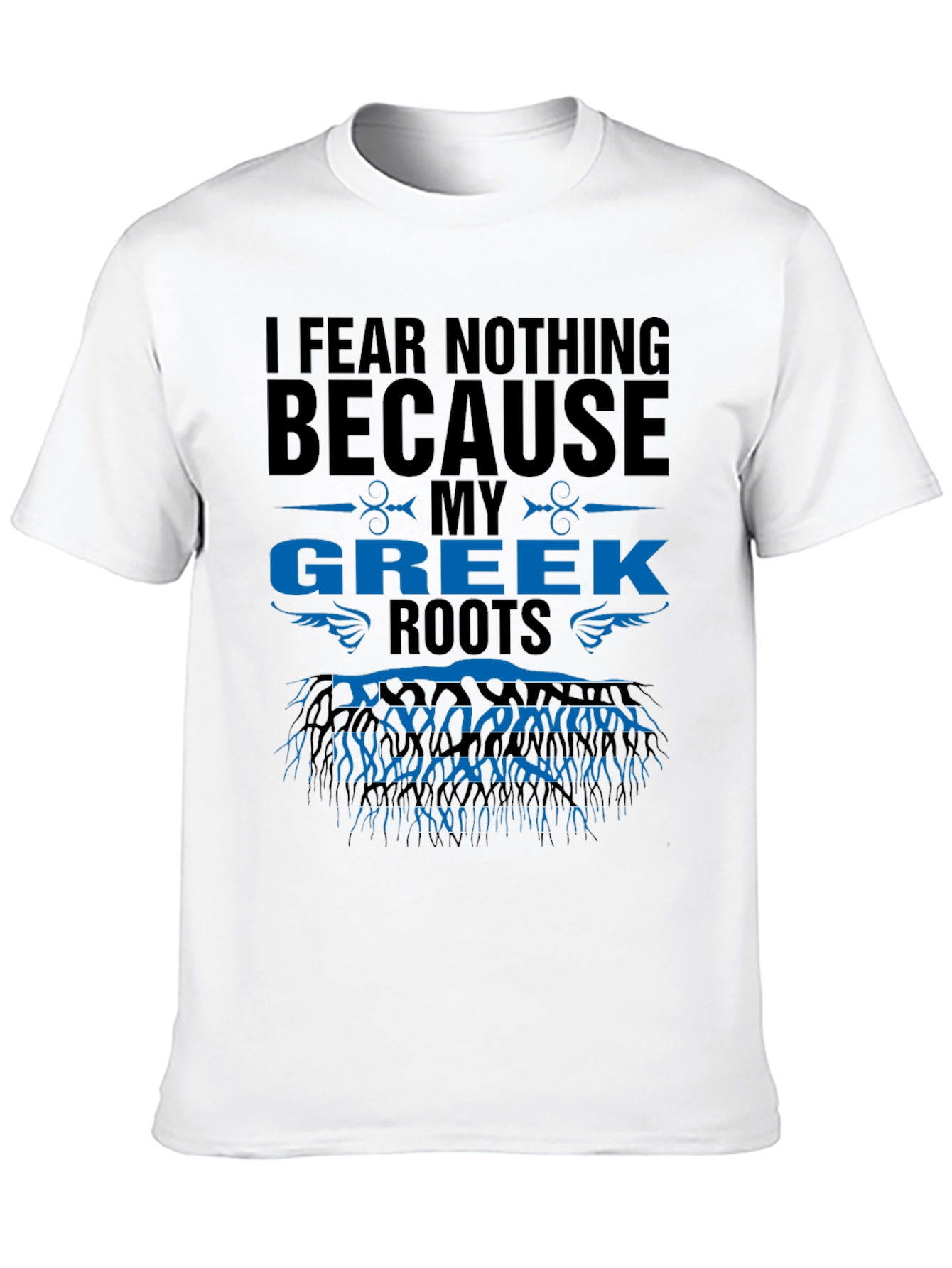 I Fear Nothing Greek Roots T-Shirt