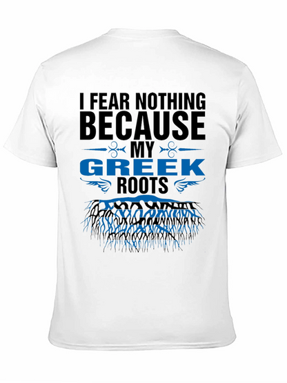 I Fear Nothing Greek Roots T-Shirt