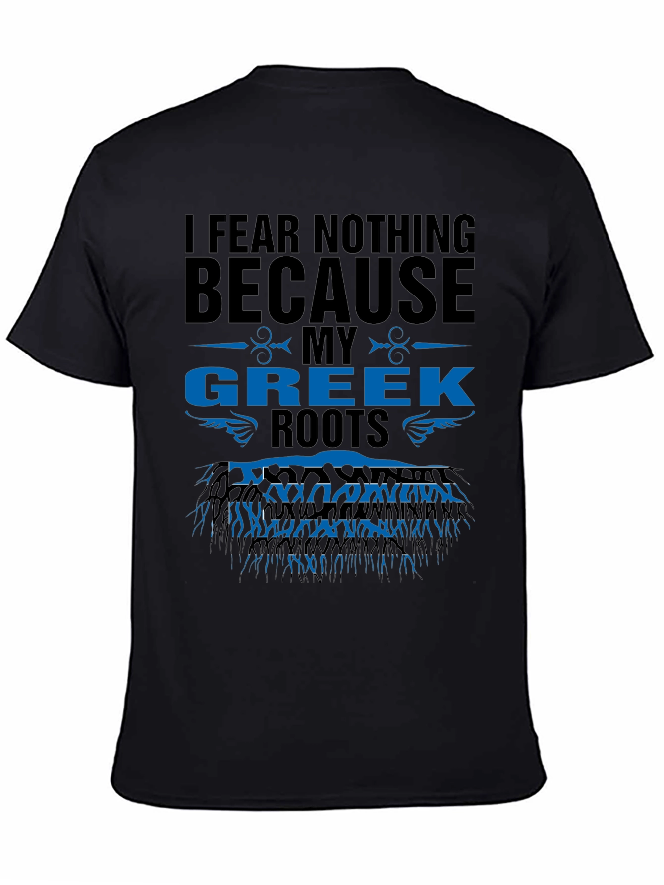 I Fear Nothing Greek Roots T-Shirt