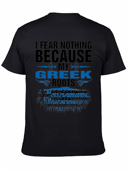 I Fear Nothing Greek Roots T-Shirt