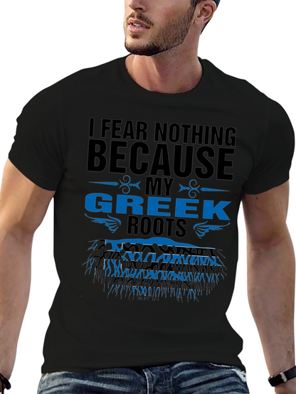I Fear Nothing Greek Roots T-Shirt