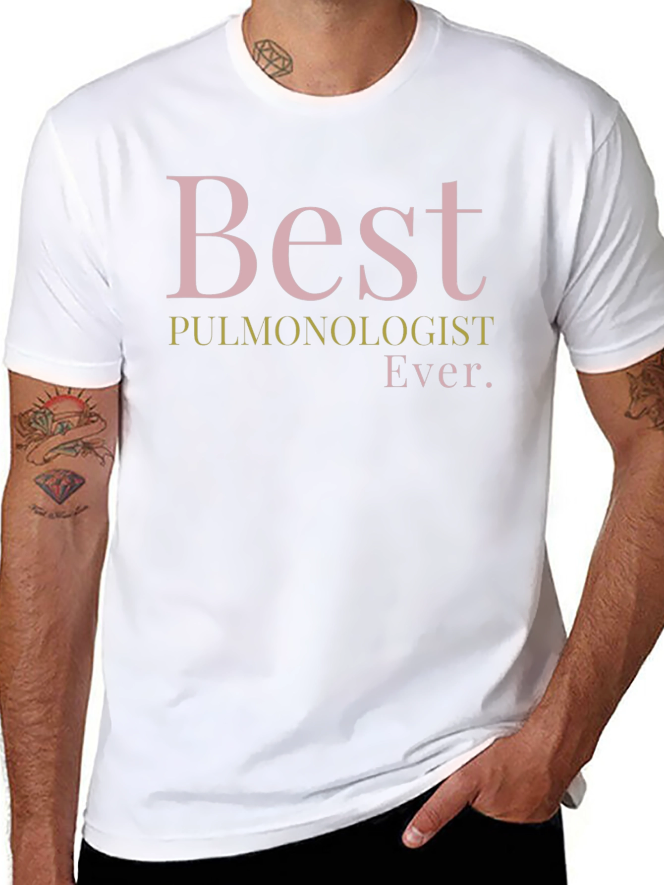 Best Pulmonologist Ever. T-Shirt - Black