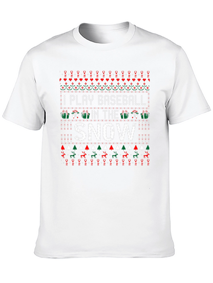 I Play Baseball in the Snow Christmas T-Shirt