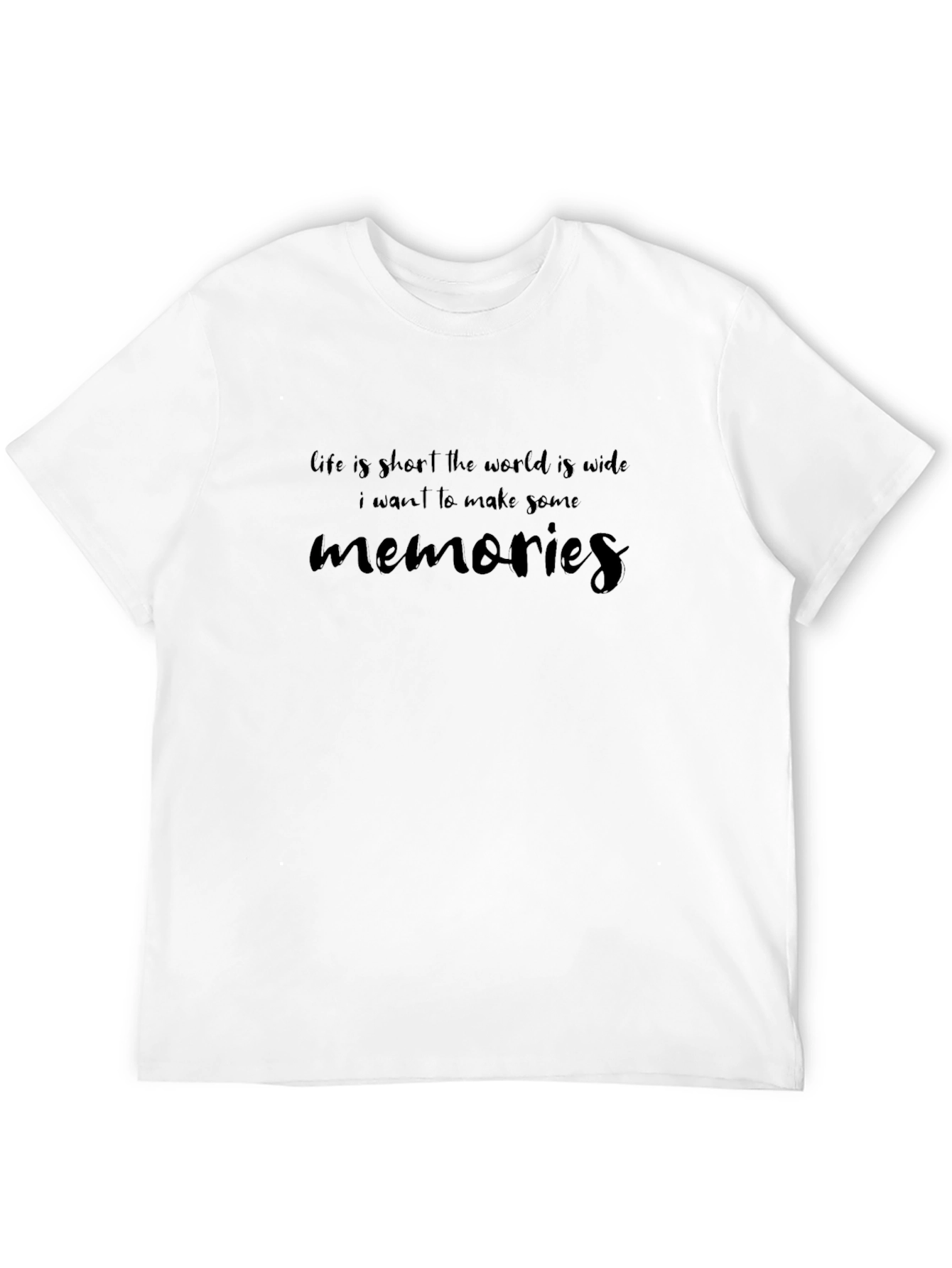 Life is Short Memories T-Shirt