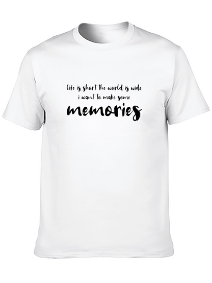 Life is Short Memories T-Shirt