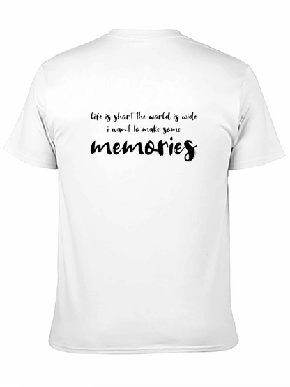 Life is Short Memories T-Shirt