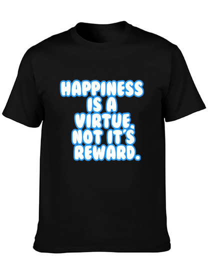 Happiness Is A Virtue Black T-Shirt
