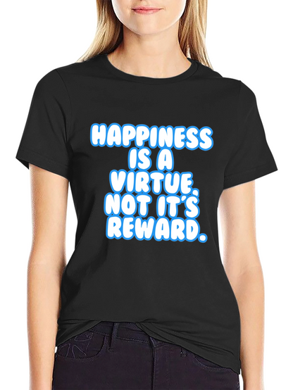 Happiness Is A Virtue Black T-Shirt
