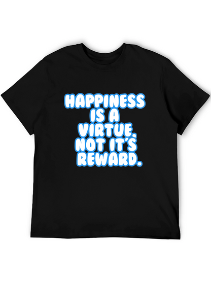 Happiness Is A Virtue Black T-Shirt