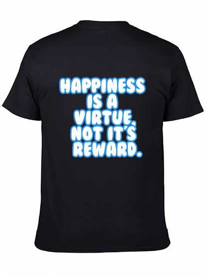 Happiness Is A Virtue Black T-Shirt