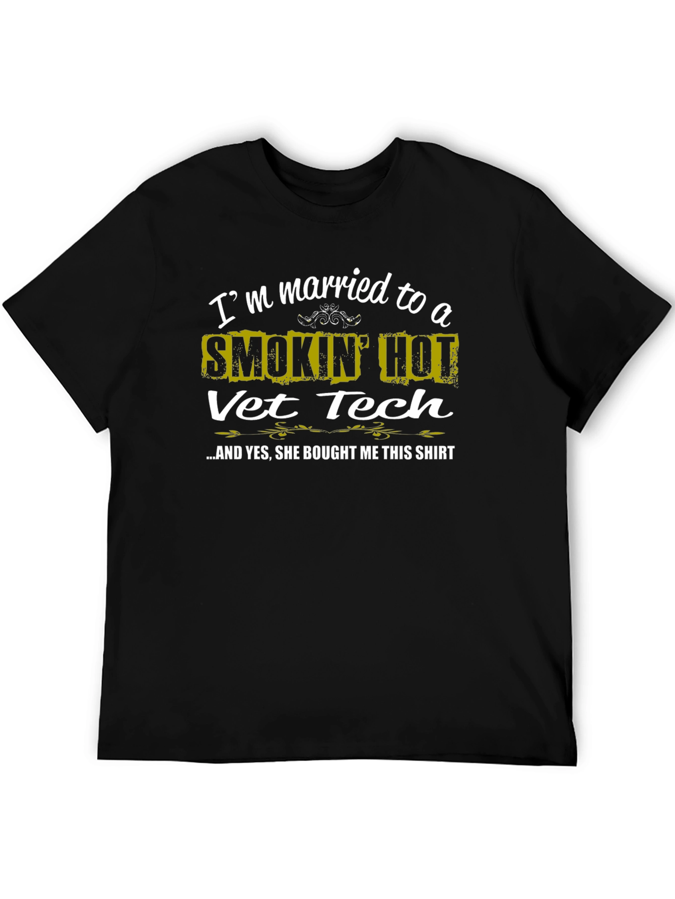 Smokin Hot Vet Tech Husband T-Shirt