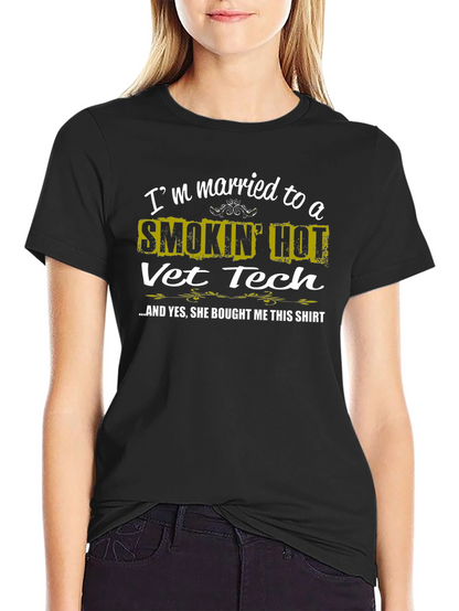 Smokin Hot Vet Tech Husband T-Shirt