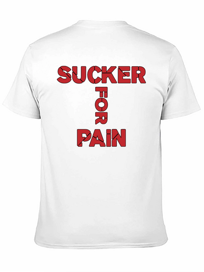Sucker For Pain Black Graphic Tee Shirt