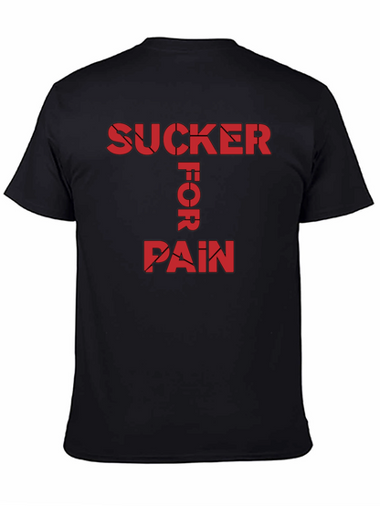 Sucker For Pain Black Graphic Tee Shirt
