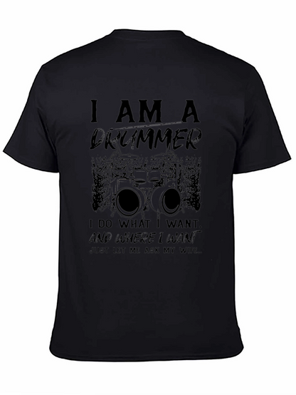 I AM A DRUMMER Graphic T-Shirt