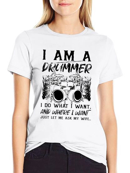 I AM A DRUMMER Graphic T-Shirt