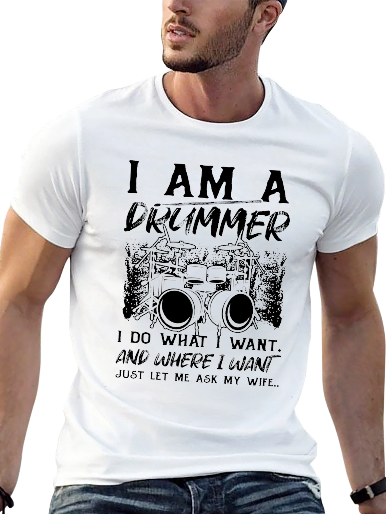 I AM A DRUMMER Graphic T-Shirt