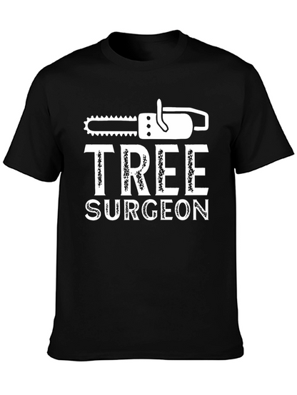 Tree Surgeon Graphic T-Shirt - Arborist Humor