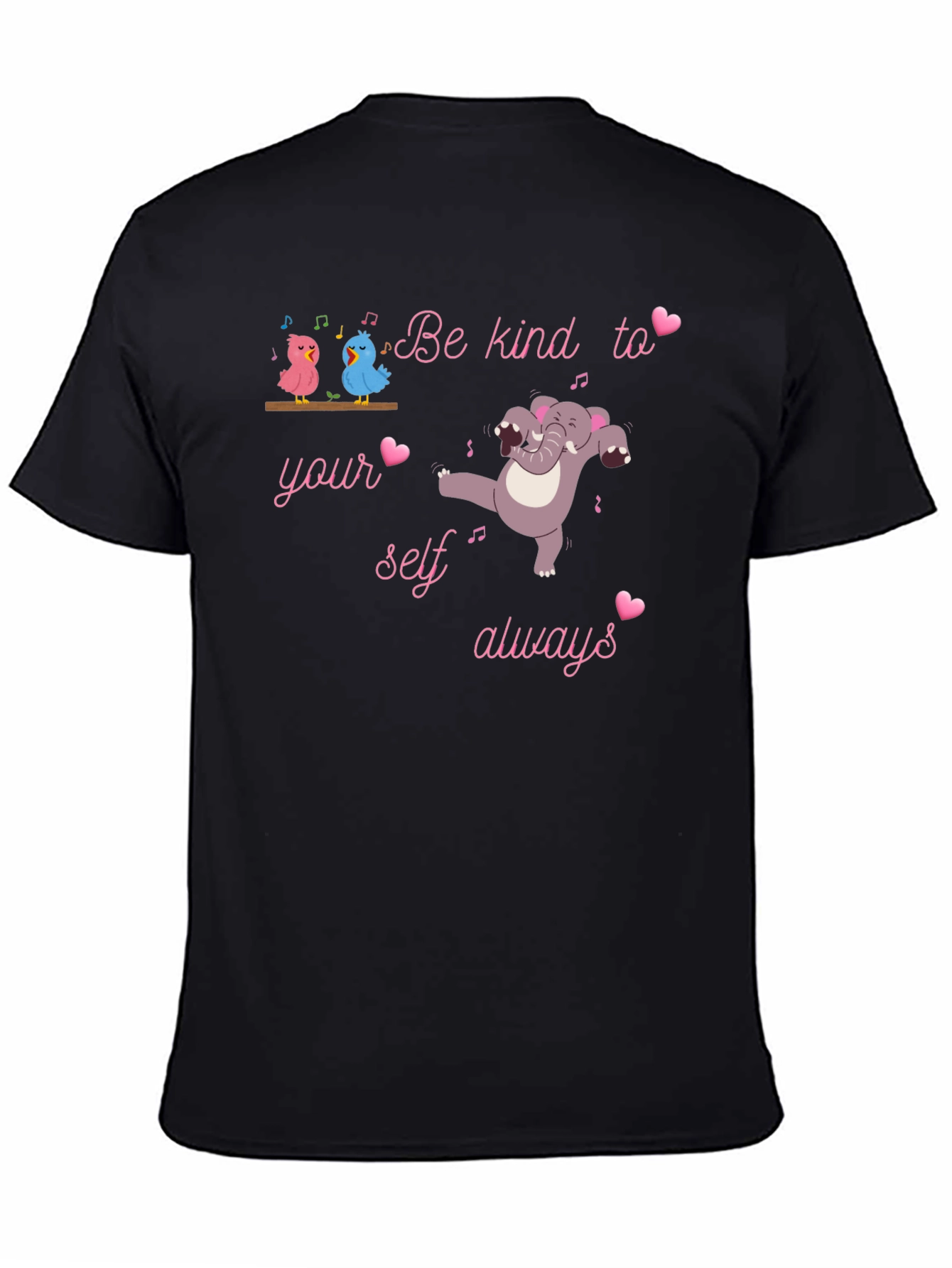 Be Kind To Yourself Always Graphic Tee