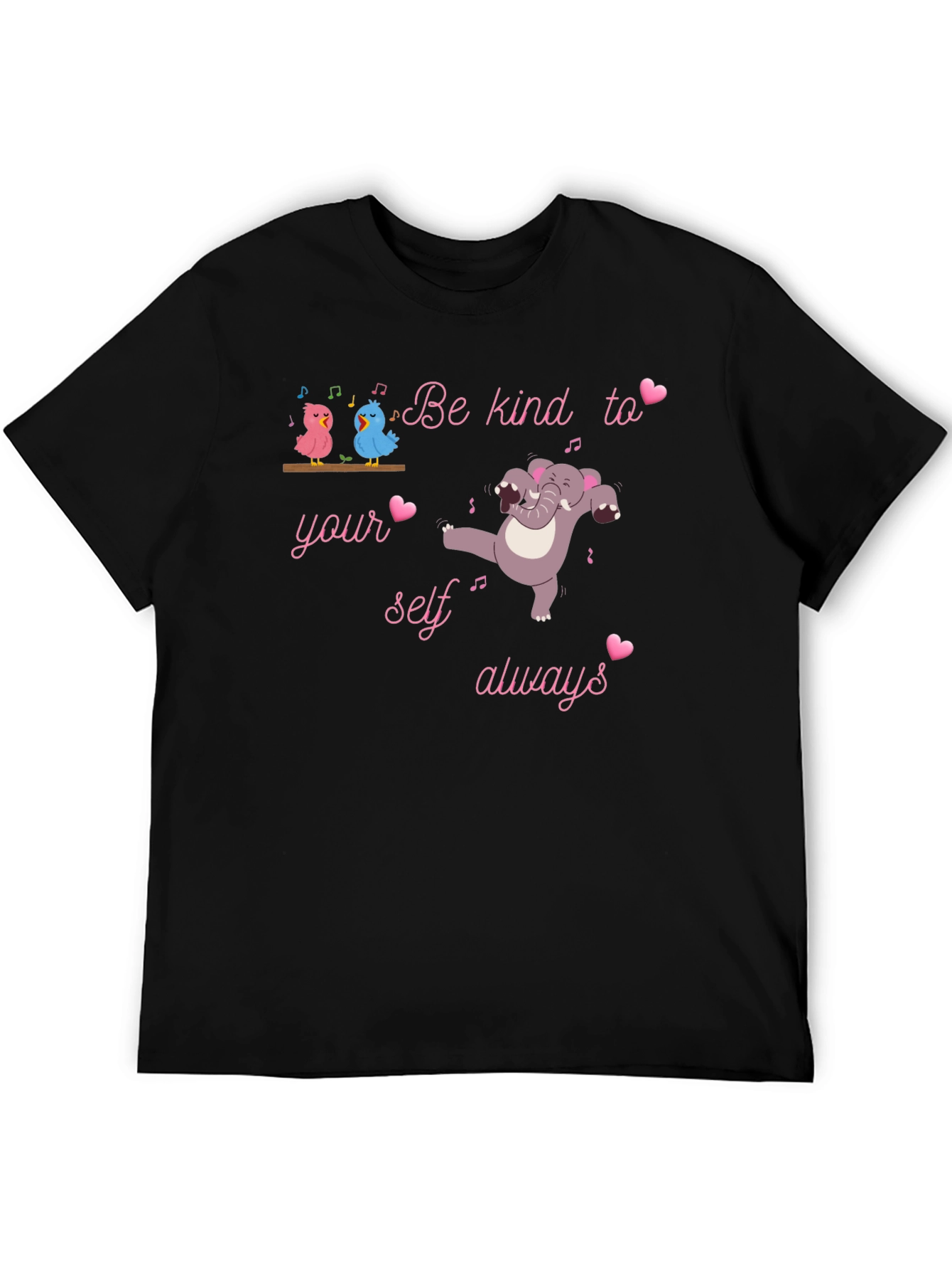 Be Kind To Yourself Always Graphic Tee