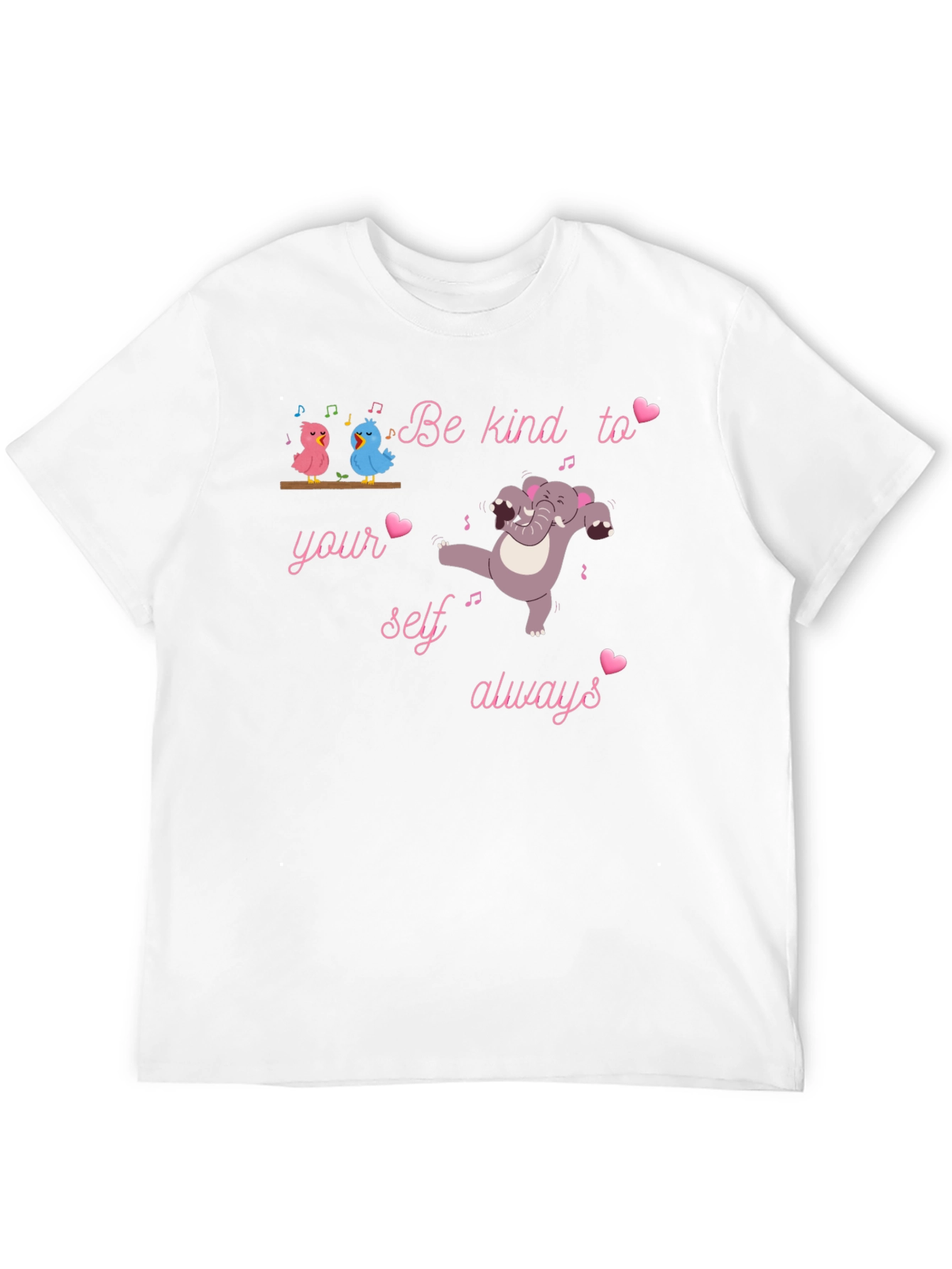 Be Kind To Yourself Always Graphic Tee