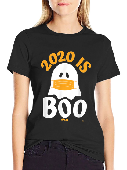 2020 Is Boo Sheet T-Shirt