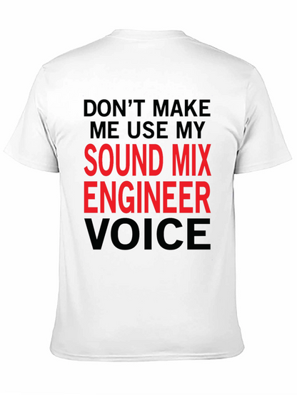 Sound Mix Engineer T-Shirt - Funny Voice Warning