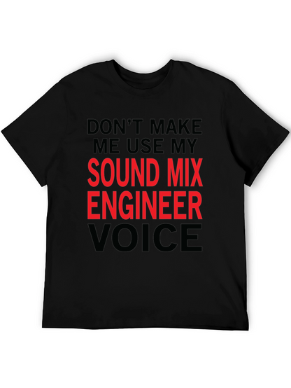 Sound Mix Engineer T-Shirt - Funny Voice Warning